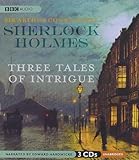 Sherlock Holmes: Three Tales of Intrigue  (Sherlock Holmes Series)