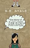 The Story of Awkward