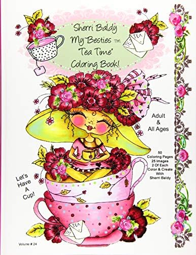 Sherri Baldy My-Besties Tea Time Coloring Book Paperback – August 7, 2016