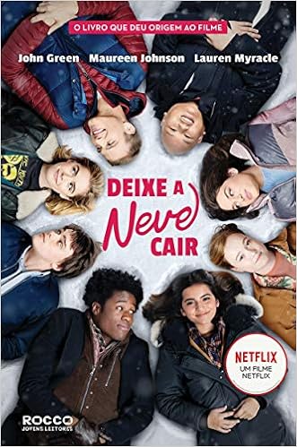 Livros para ler no inverno: Deixe a neve cair, de John Green, Maureen Johnson e Lauren Myracle