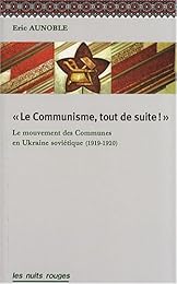 Le  communisme, tout de suite !