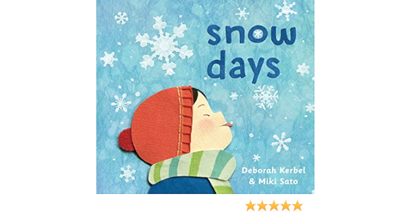 Snow Days Kerbel Deborah Sato Miki 9781772781359 Books Amazon Ca