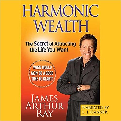 James Arthur Ray Harmonic Wealth