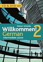 Willkommen! 2 German Intermediate Course: CD & DVD Set