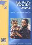 Asia-Pacific Population Journal, August 2007 (Economic and Social Commission for Asia and the Pacific) (v. 22, no. 2), United Nations, 9211205271