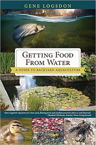 Getting Food From Water A Guide To Backyard Aquaculture Gene