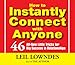 How to Instantly Connect with Anyone