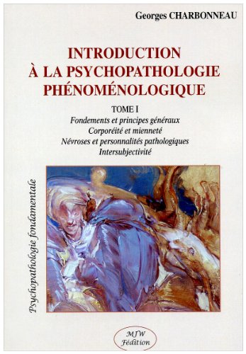 Introduction à la psychopathologie phénoménologique