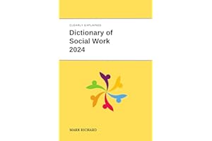 Dictionary of Social Work 2024: Technical Terms, Methods and Practical Applications