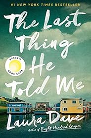The Last Thing He Told Me: A Novel