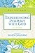 Experiencing Intimacy with God (Women of Faith Study Guide Series)