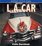 L. A. Car, Burnham, Colin, 1855322439