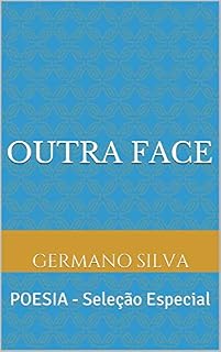 Livro Outra Face: POESIA - Seleção Especial