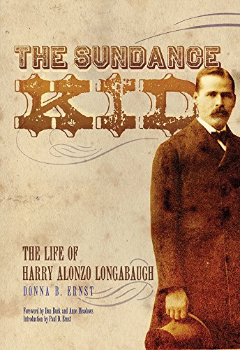 The sundance kid: the life of harry alonzo longabaugh