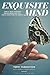 Exquisite Mind: How a new paradigm transformed my life... and is sweeping the world