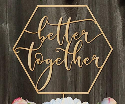 Better Together Wedding Cake Topper 7.5" | polygon topper | Elegant Cake Topper | Wedding Cake Deco
