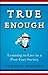 True Enough: Learning to Live in a Post-Fact Society - Book by Farhad Manjoo