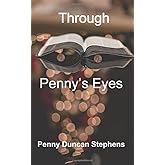 Through Penny's Eyes