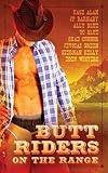 Butt Riders on the Range by