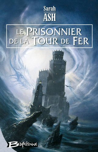 Le  prisonnier de la tour de fer