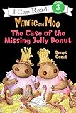 Minnie and Moo: The Case of the Missing Jelly Donut (I Can Read Level 3) by Denys Cazet