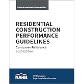 Residential Construction Performance Guidelines, Consumer Reference, Sixth Edition (Pack of 10)