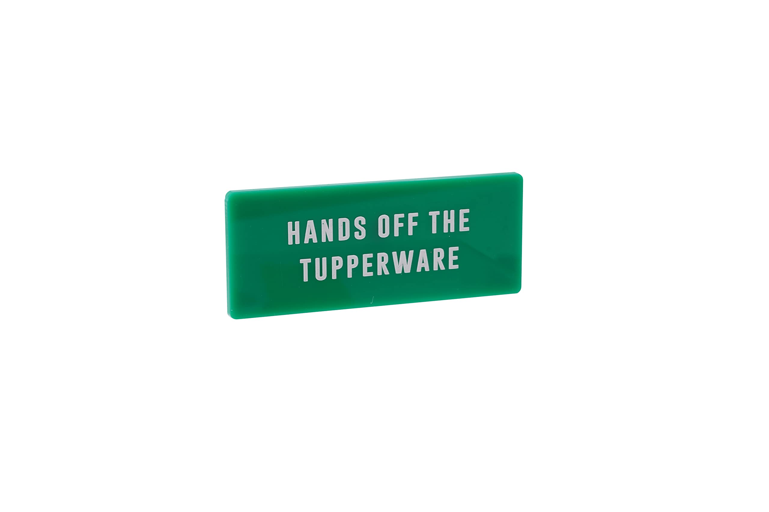 CGB Giftware | Fridge Magnet | 'Hands Off The Tupperware' | Green | Gift For Home | It’s A Sign Range | Item No. GB06618