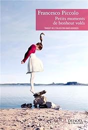 Petits moments de bonheur volés