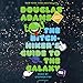 The Hitchhiker's Guide to the Galaxy by 