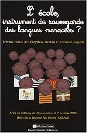 L' école, instrument de sauvegarde des langues menacées ?