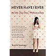 Never Have I Ever: My Life (So Far) Without a Date