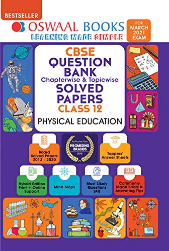 Oswaal CBSE Question Bank Class 12 Physical Education Book Chapterwise & Topicwise Includes Objective Types & MCQ’s (For 2021 Exam)