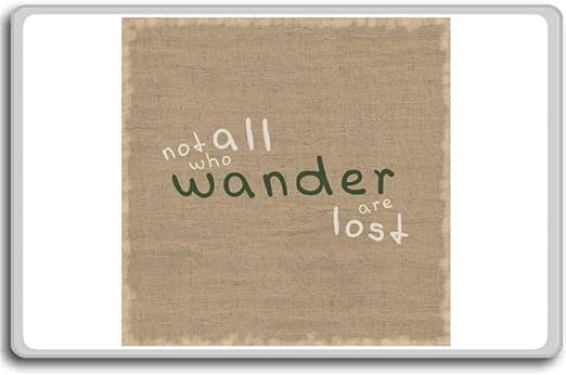 Amazon Com Not All Who Wander Are Lost Motivational Quotes