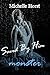 Saved By Him (The Monster Series Book 2)