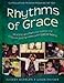 Rhythms of Grace Year 1: Worship and Faith Formation for Children and Families with Special Needs