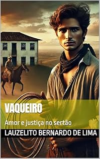Livro Vaqueiro: Amor e justiça no sertão