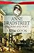 Anne Bradstreet: Pilgrim and Poet by