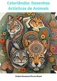 Livro Colorlândia: Desenhos Artísticos de Animais