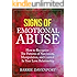 Emotional Abuse The Hidden War For Power And Control In Your Relationship Healing Emotional