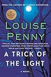 A Trick of the Light: A Chief Inspector Gamache Novel (A Chief Inspector Gamache Mystery Book 7) by Louise Penny