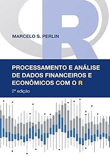 Livro Processamento e Análise de Dados Financeiros e Econômicos com o R