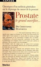 Prostate, le grand sacrifice...