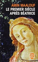 Le  premier siècle après Béatrice