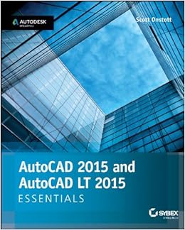 AutoCAD 2015 and AutoCAD LT 2015 Essentials: Autodesk Official Press