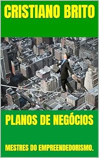 Livro PLANOS DE NEGÓCIOS: MESTRES DO EMPREENDEDORISMO.