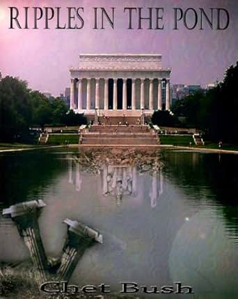 Ripples In The Pond Kindle Edition By Chester A Chet