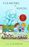 Children's Book: A Glass Full of Rumors: (Social Skills for Children in Dealing with Bullies in School) (bullying books for kids Book 2)