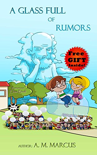 Children's Book: A Glass Full of Rumors: (Social Skills for Children in Dealing with Bullies in School) (bullying books for kids Book 2)
