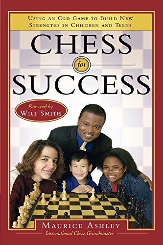 Chess for Success: Using an Old Game to Build New Strengths in Children and Teens