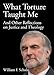 What Torture Taught Me and Other Reflections on Justice and Theology - Book by Dr. Bill Schulz